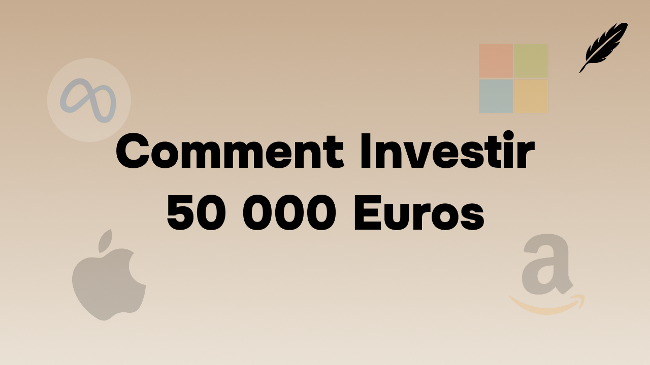comment investir 50000 euros