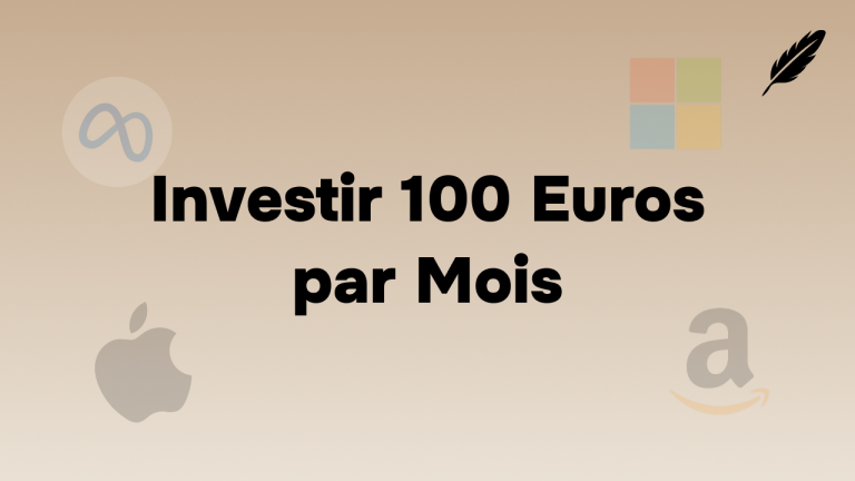 Investir 100 Euros par Mois