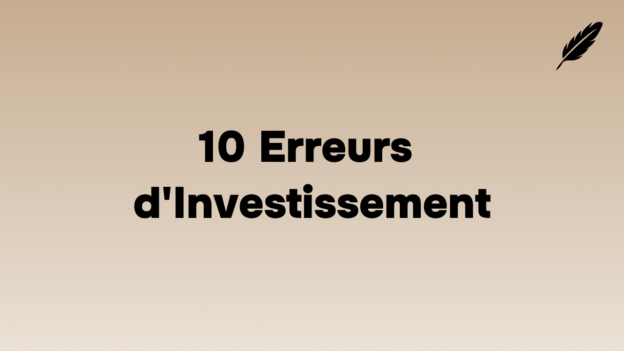 erreurs investissement débutant